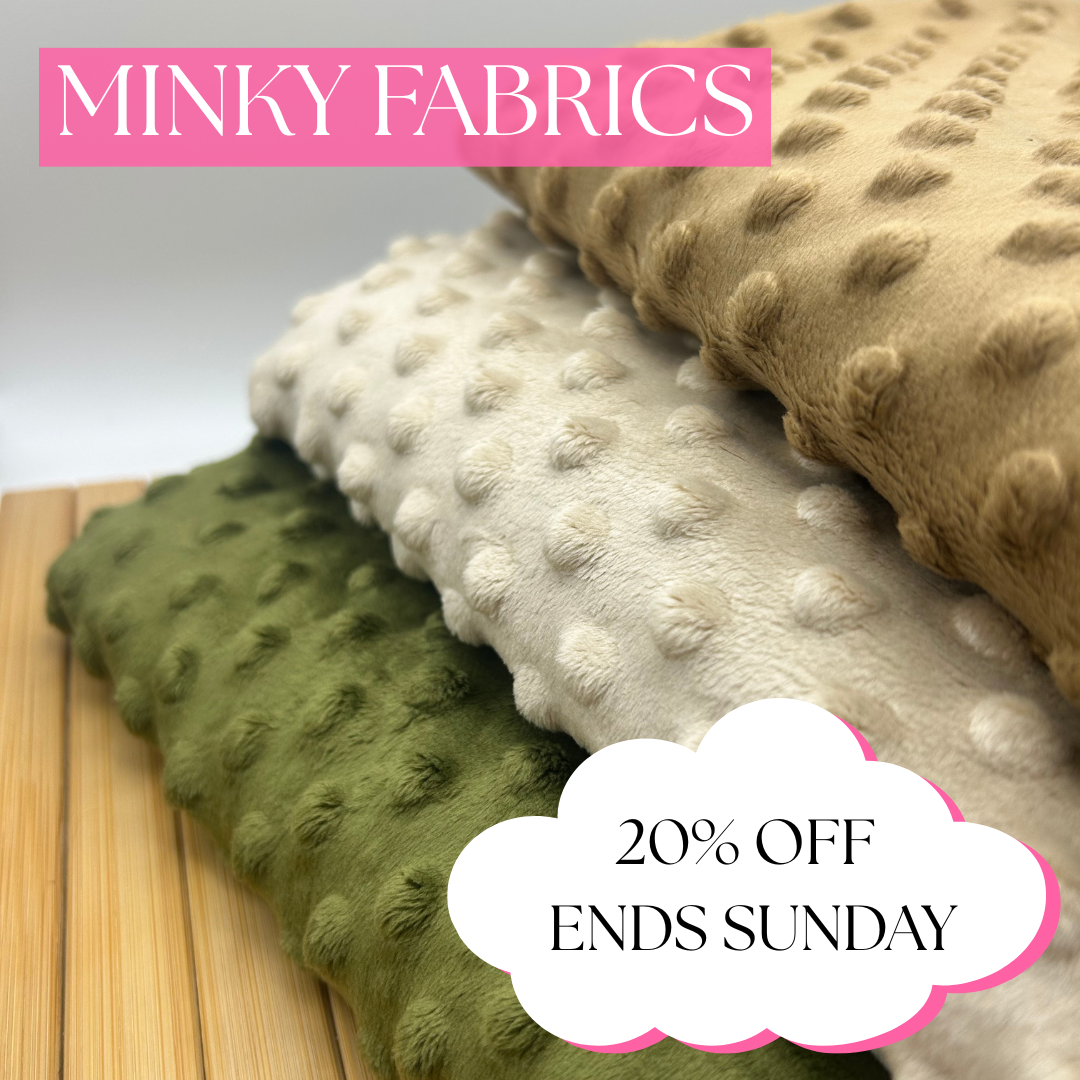 MINKY FABRICS